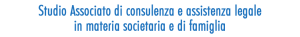 Studio Associato di consulenza e assistenza legale in materia societaria e di famiglia